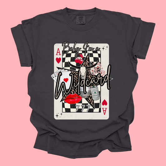 Baby I'm a Wild Card